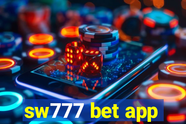 sw777 bet app